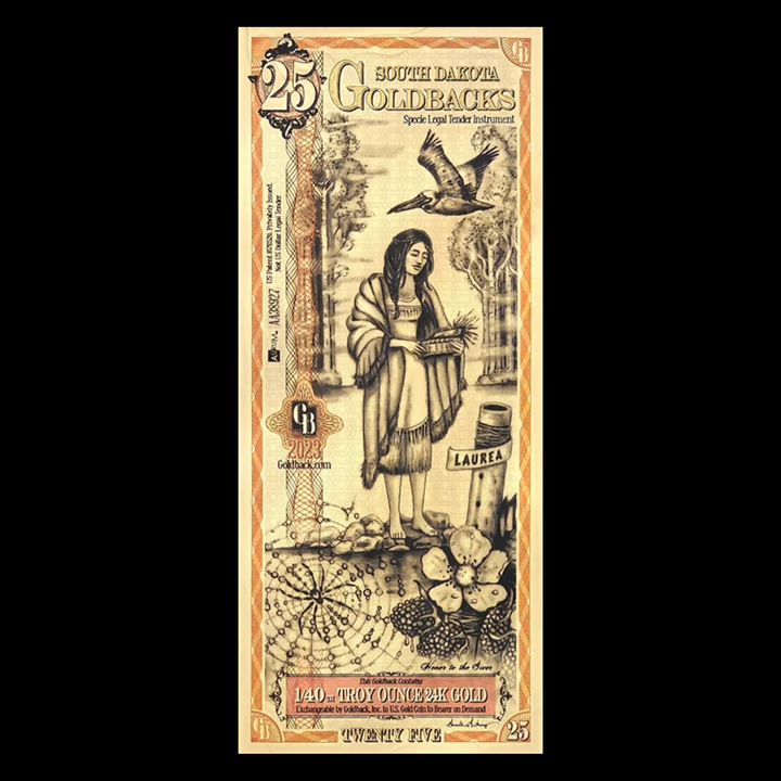 25 South Dakota Goldback Note - Laurea