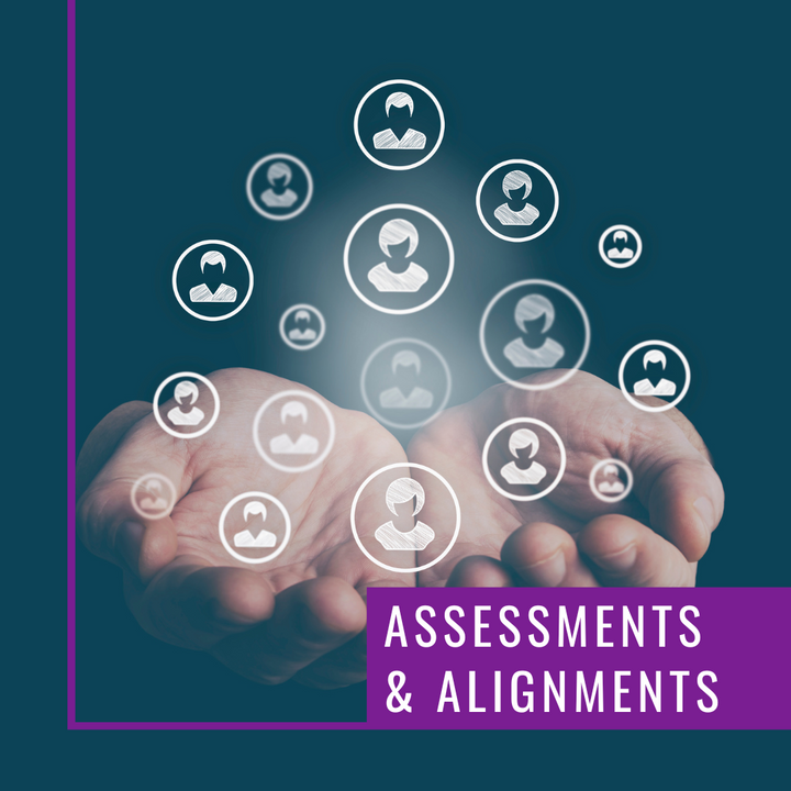 Assessments & Alignments