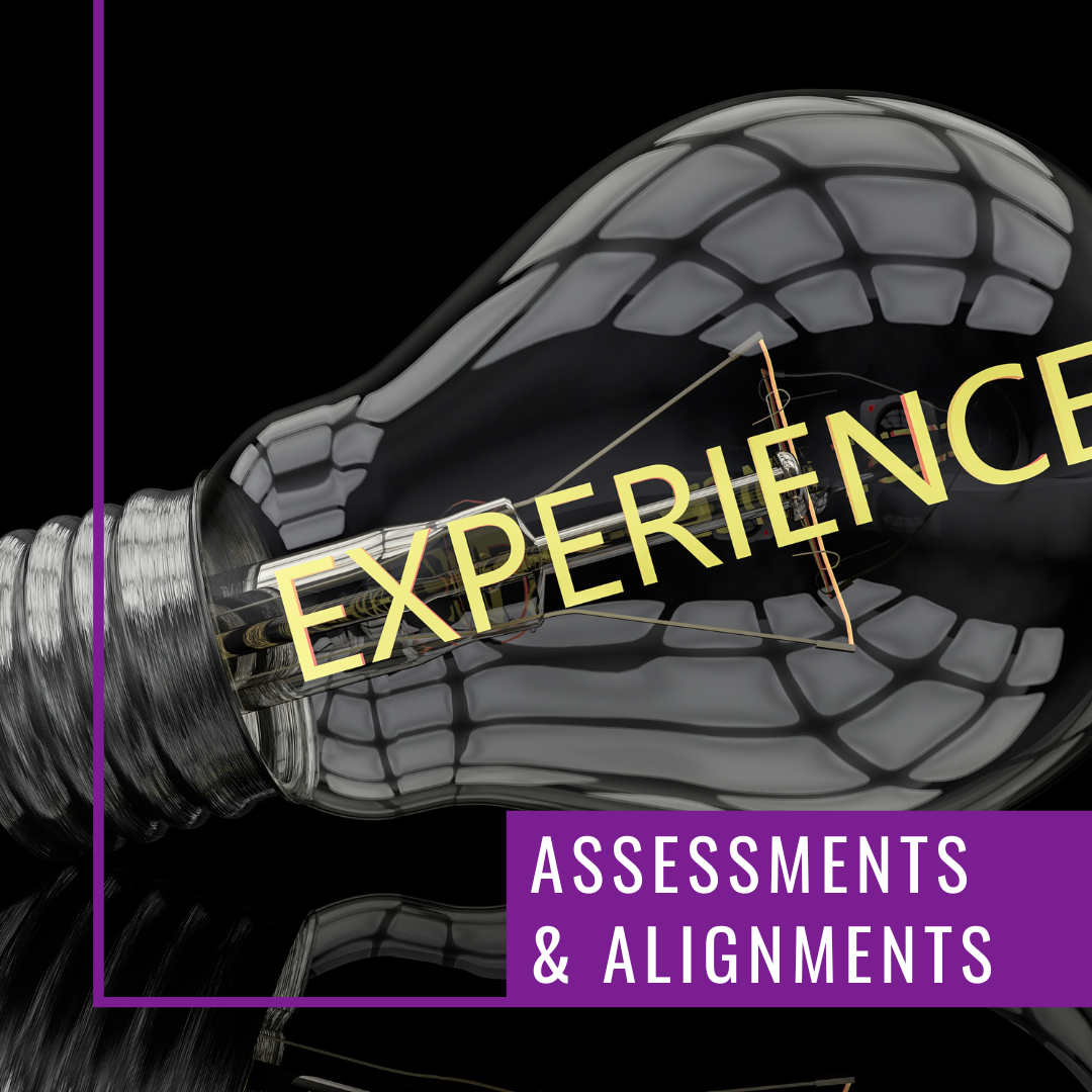 Assessments & Alignments